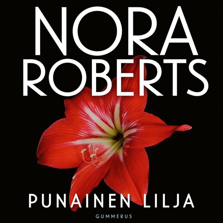Nora Roberts - Punainen lilja, Ljudbok
