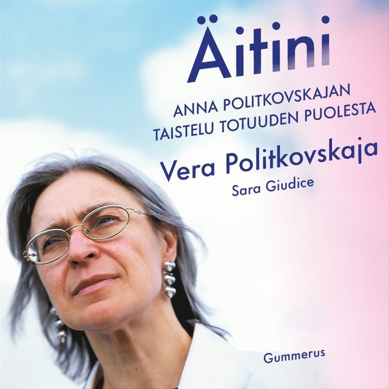 Vera Politkovskaja, Sara Giudice - Äitini, Ljudbok