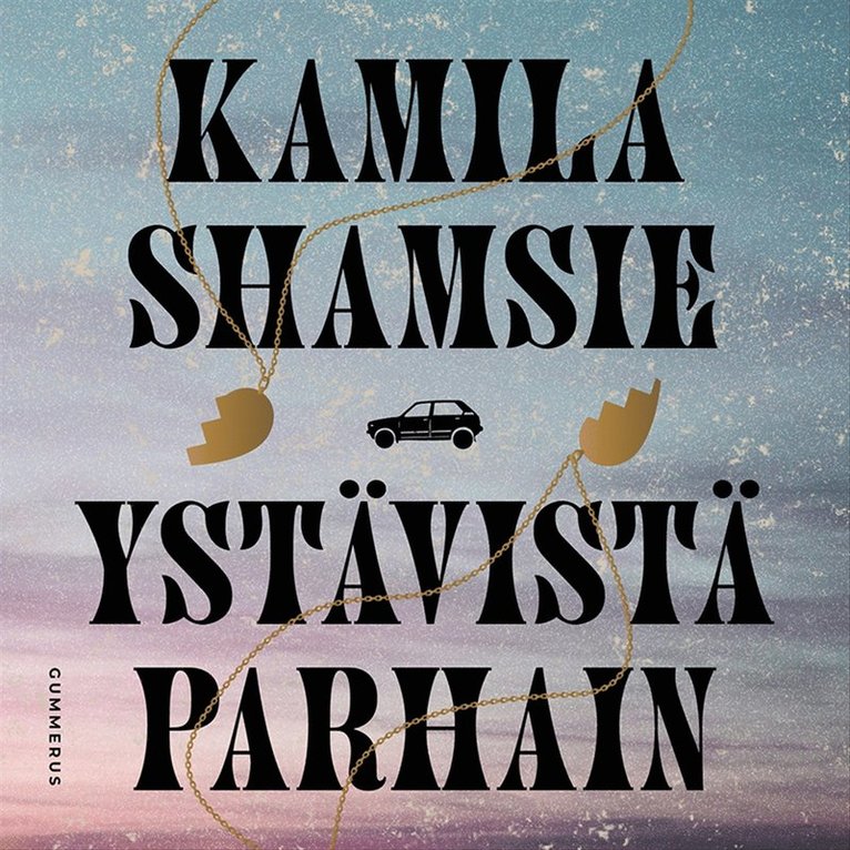 Kamila Shamsie - Ystävistä parhain, Ljudbok