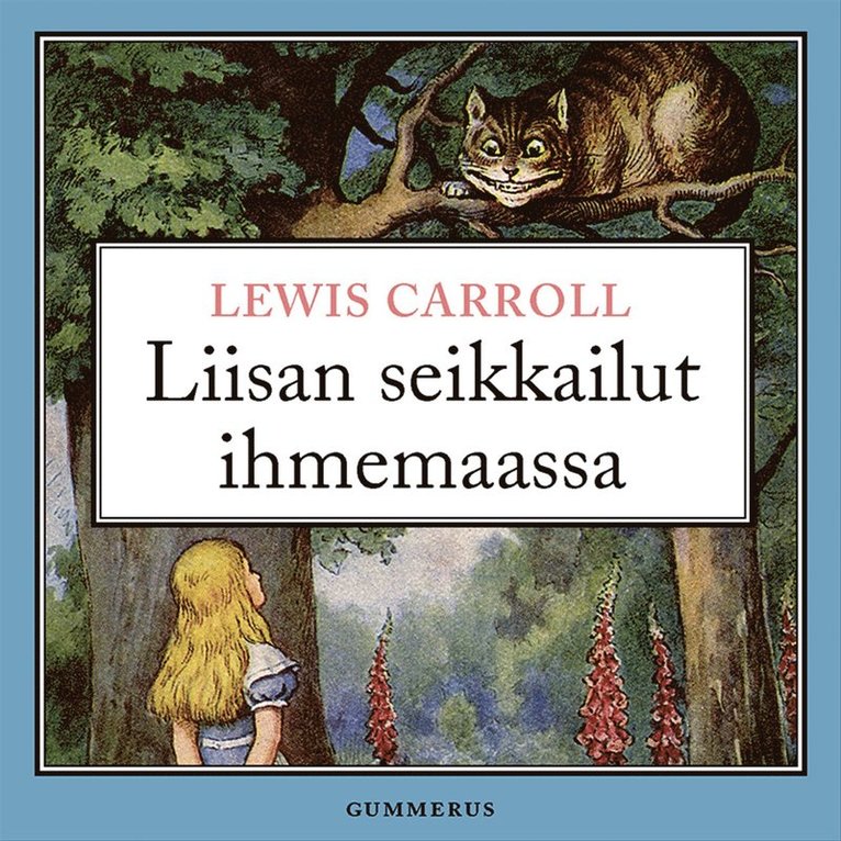 Lewis Carroll - Liisan seikkailut ihmemaassa, Ljudbok
