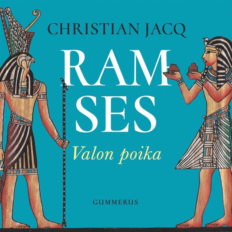Christian Jacq - Ramses - Valon poika, Ljudbok