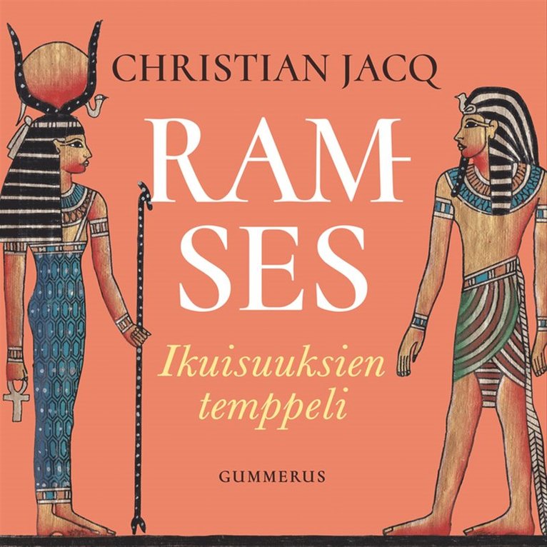 Christian Jacq - Ramses - Ikuisuuksien temppeli, Ljudbok