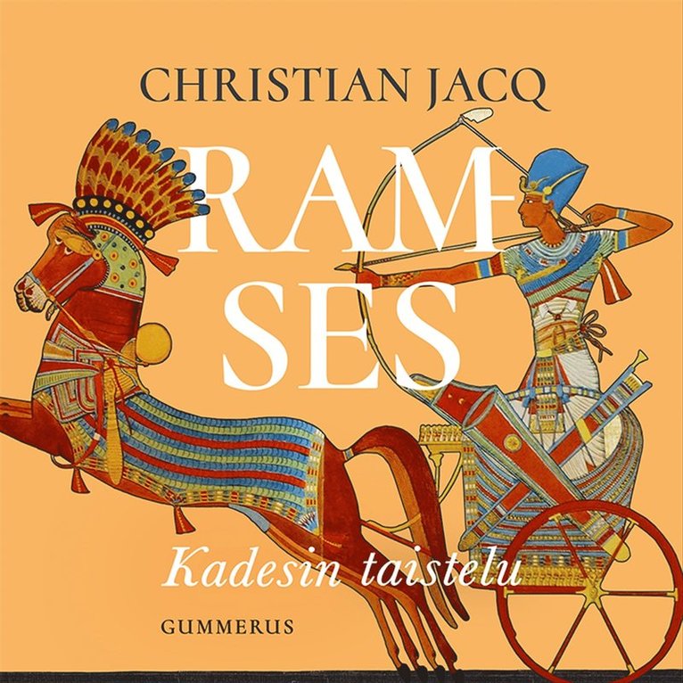 Christian Jacq - Ramses - Kadesin taistelu, Ljudbok