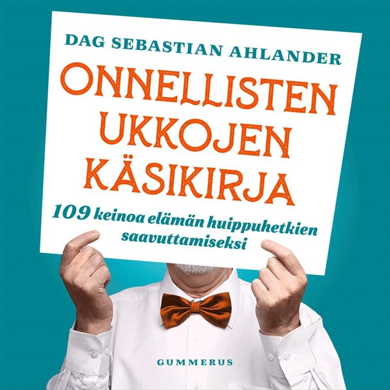 Dag Sebastian Ahlander - Onnellisten ukkojen käsikirja, Ljudbok