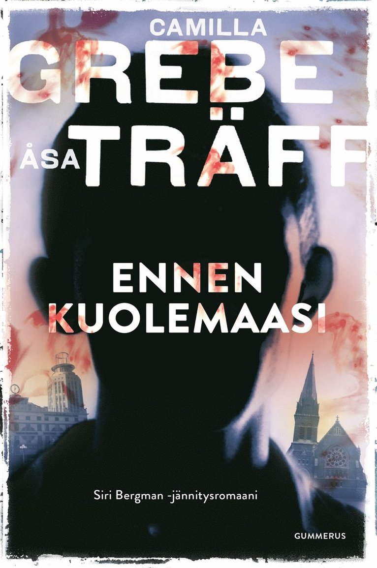 Camilla Grebe, Åsa Träff - Ennen kuolemaasi, E-bok