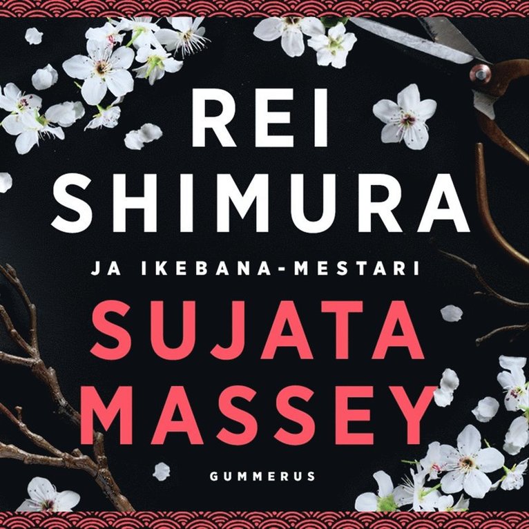 Sujata Massey - Rei Shimura ja ikebana-mestari, Ljudbok