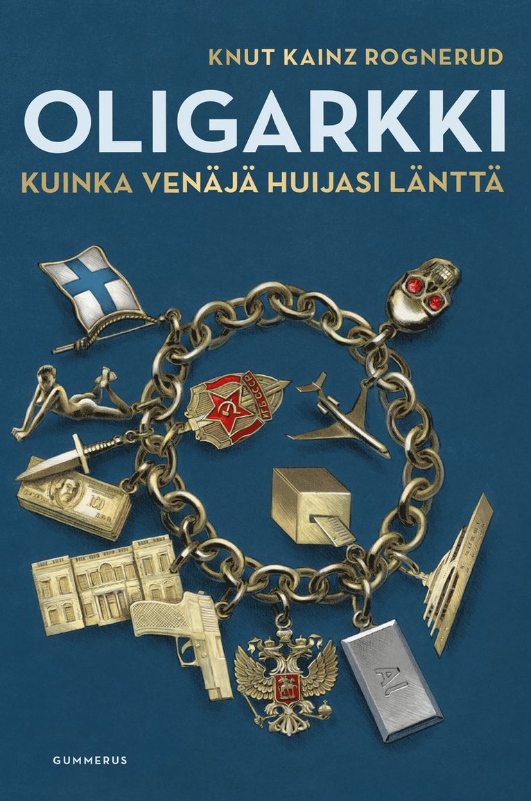 Knut Kainz Rognerud - Oligarkki, E-bok
