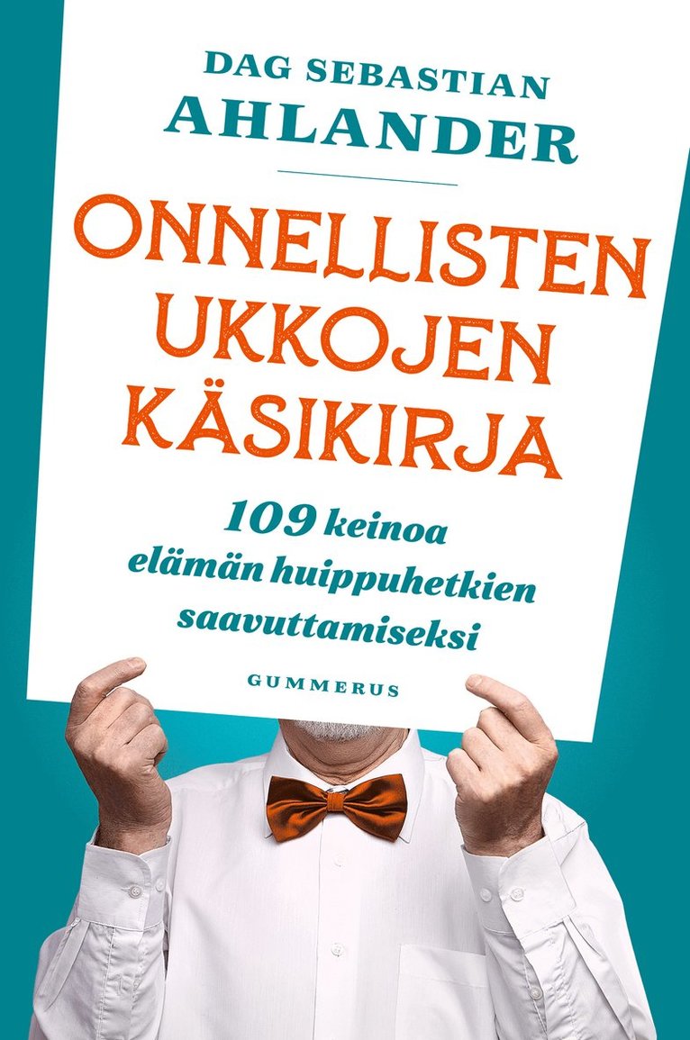 Dag Sebastian Ahlander - Onnellisten ukkojen käsikirja, E-bok