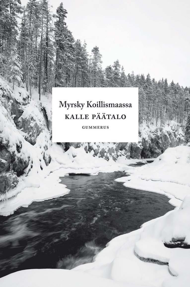 Kalle Päätalo - Myrsky Koillismaassa, E-bok