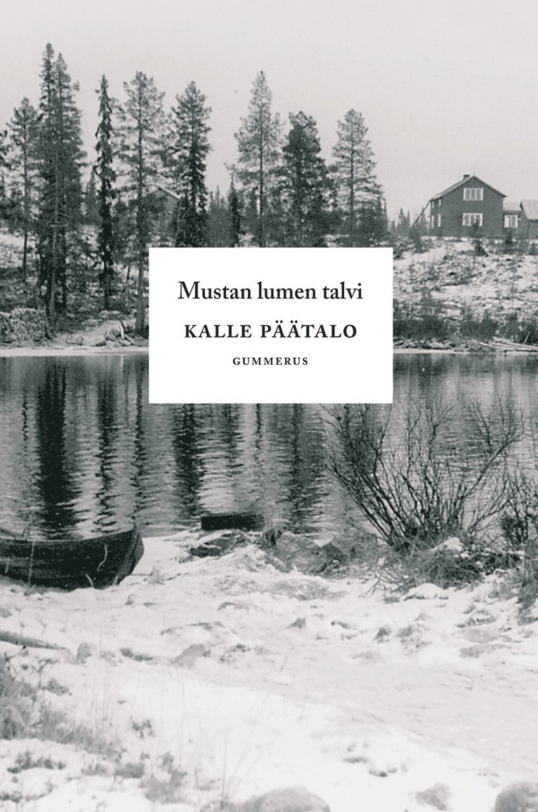 Kalle Päätalo - Mustan lumen talvi, E-bok