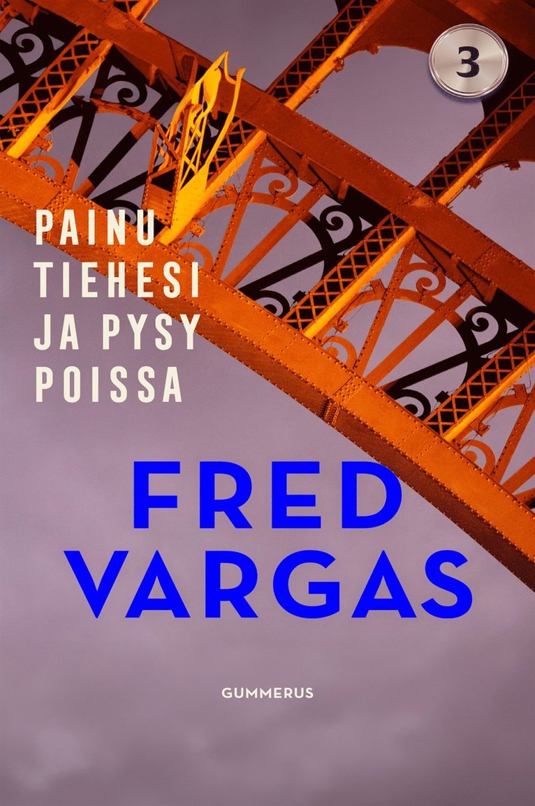 Fred Vargas - Painu tiehesi ja pysy poissa, E-bok