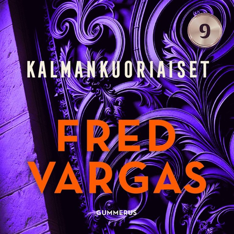 Fred Vargas - Kalmankuoriaiset, Ljudbok