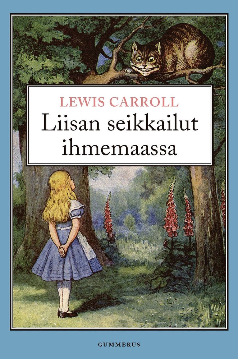 Lewis Carroll - Liisan seikkailut ihmemaassa, E-bok