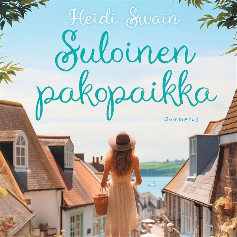 Heidi Swain - Suloinen pakopaikka, Ljudbok