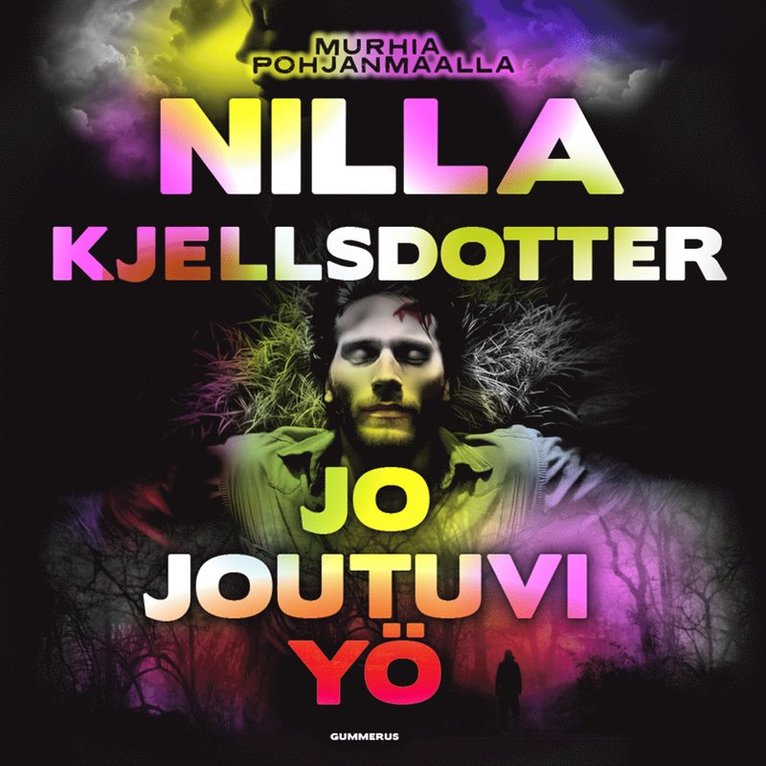 Nilla Kjellsdotter - Jo joutuvi yö, Ljudbok