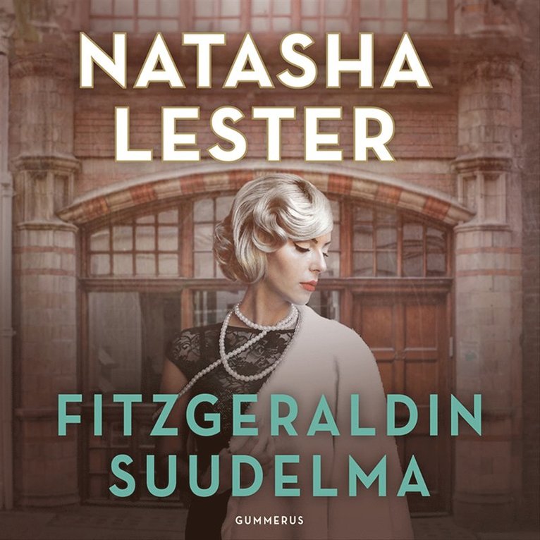 Natasha Lester - Fitzgeraldin suudelma, Ljudbok