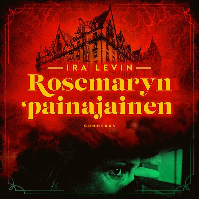 Ira Levin - Rosemaryn painajainen, Ljudbok