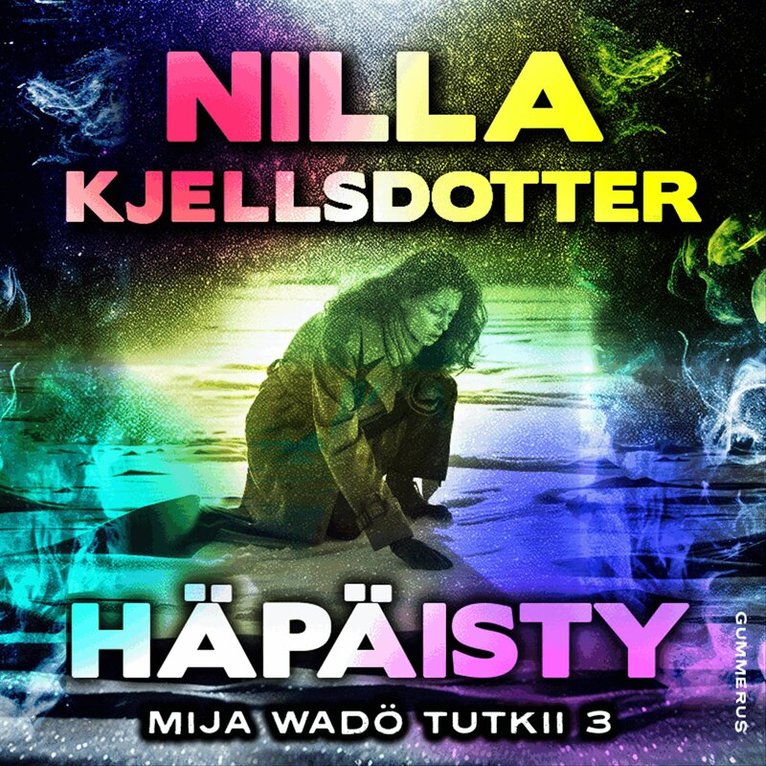 Nilla Kjellsdotter - Mija Wadö tutkii 3, Ljudbok