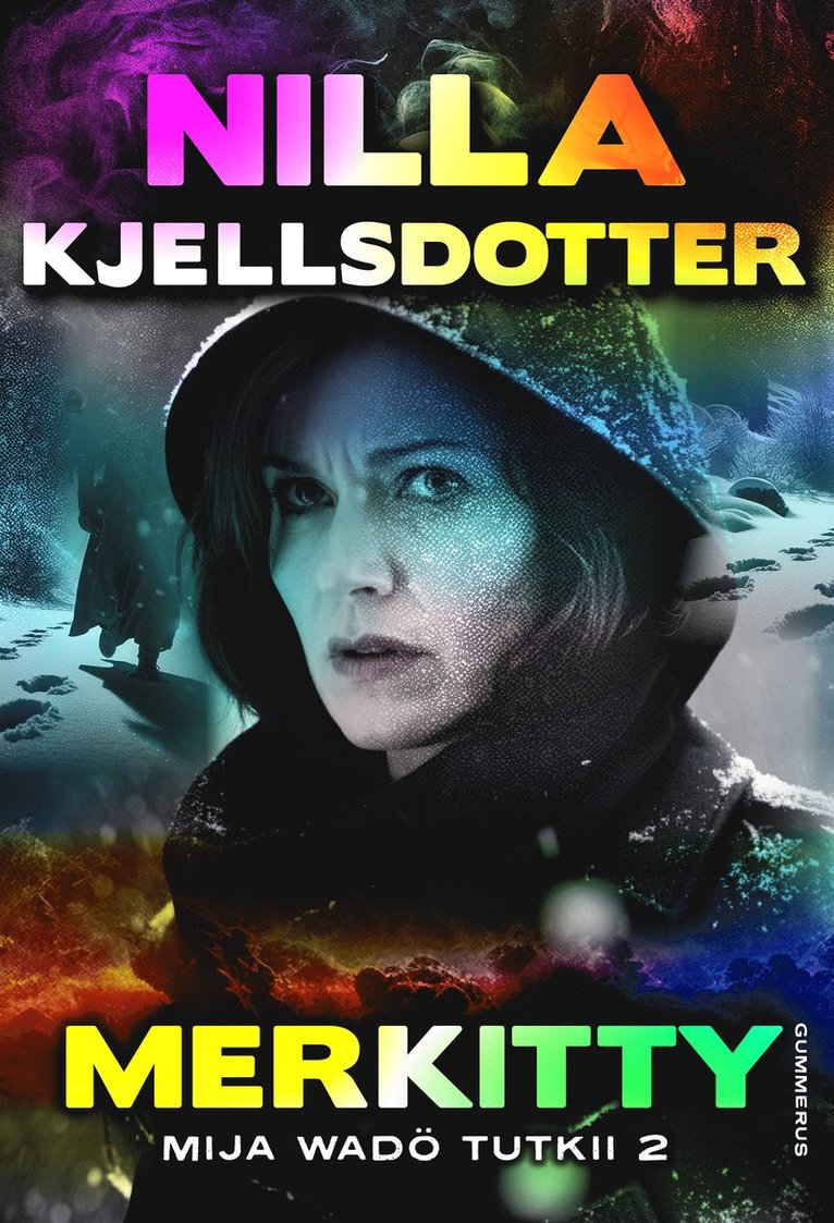 Nilla Kjellsdotter - Mija Wadö tutkii 2, E-bok