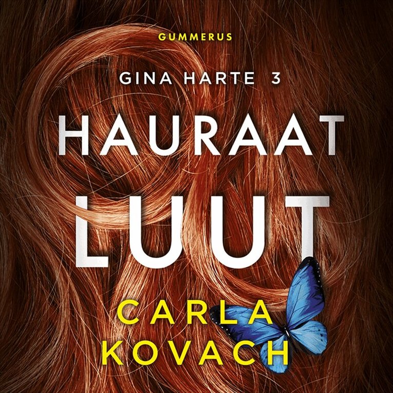 Carla Kovach - Hauraat luut, Ljudbok