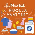 Martat - Huolla vaatteet