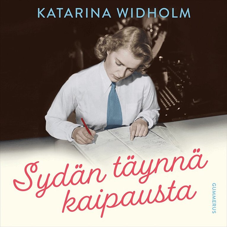 Katarina Widholm - Sydän täynnä kaipausta, Ljudbok