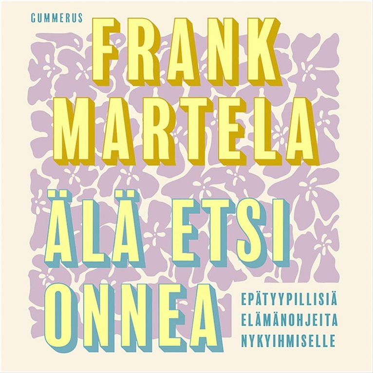 Frank Martela - Älä etsi onnea?, Ljudbok