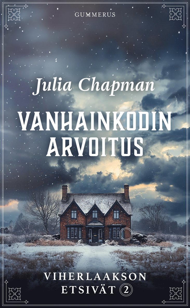 Julia Chapman - Vanhainkodin arvoitus, E-bok
