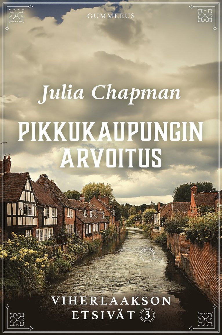 Julia Chapman - Pikkukaupungin arvoitus, E-bok