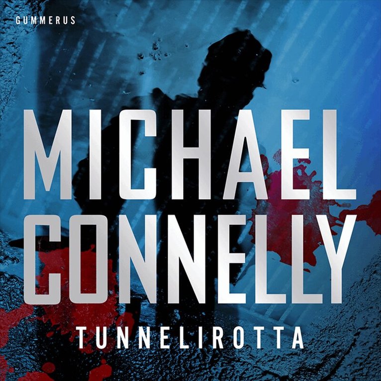 Michael Connelly - Tunnelirotta, Ljudbok