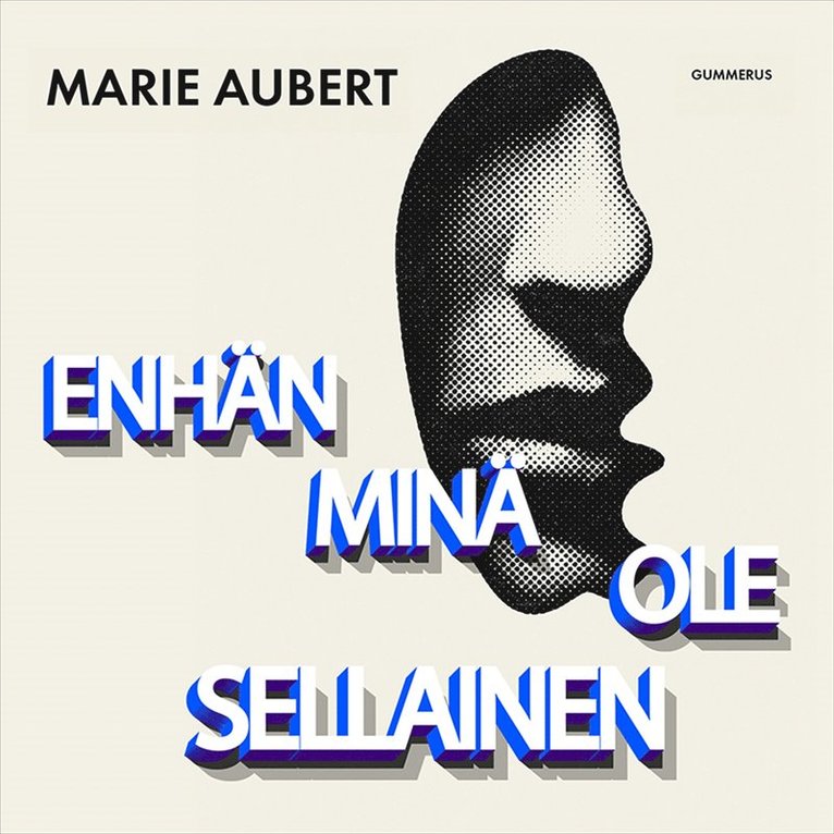 Marie Aubert - Enhän minä ole sellainen, Ljudbok