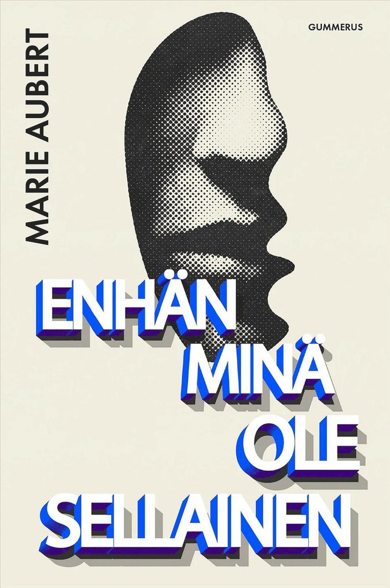 Marie Aubert - Enhän minä ole sellainen, E-bok