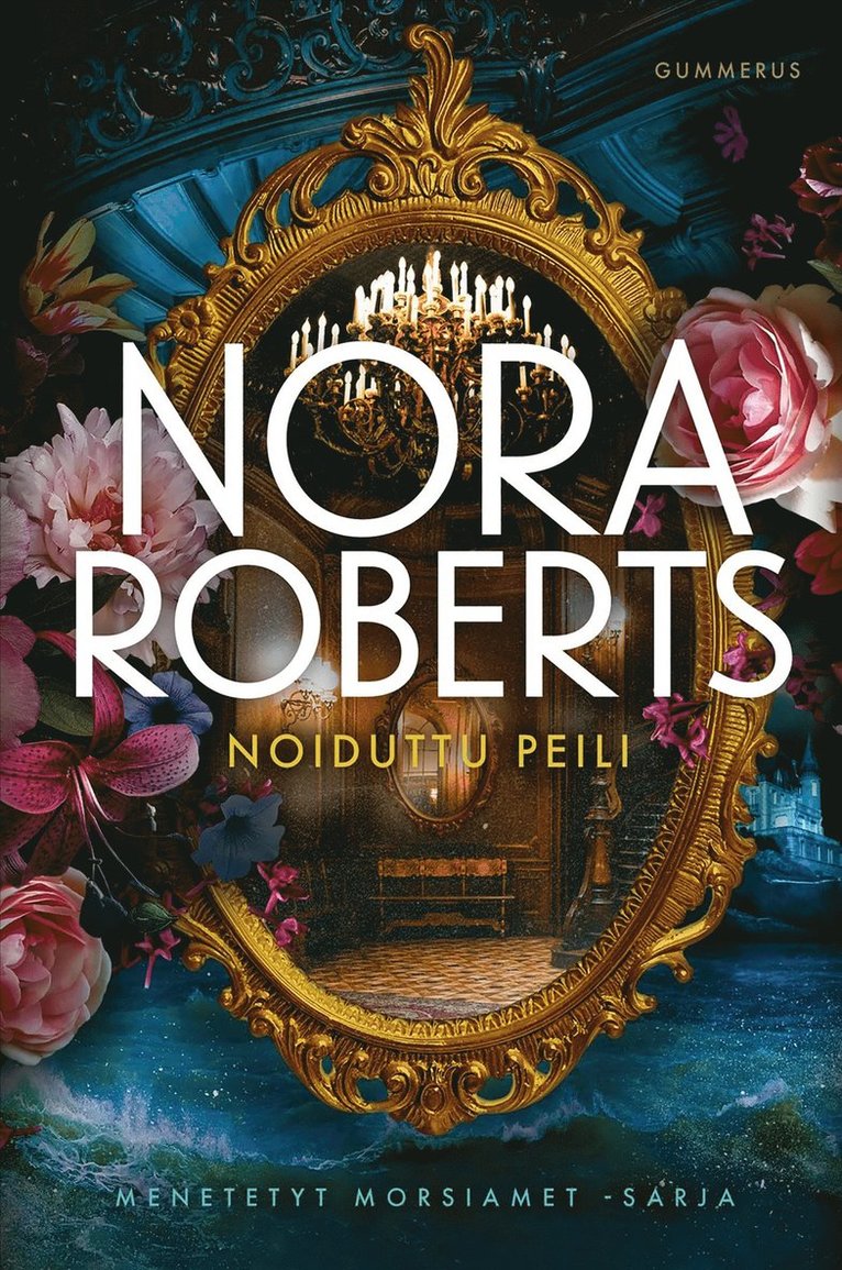 Nora Roberts - Noiduttu peili, E-bok