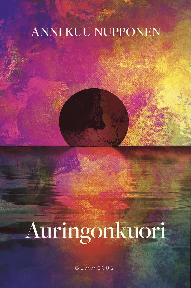 Anni Kuu Nupponen - Auringonkuori, E-bok