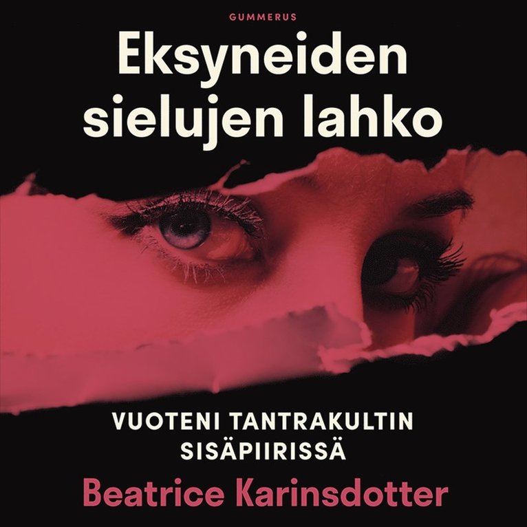 Beatrice Karinsdotter - Eksyneiden sielujen lahko, Ljudbok
