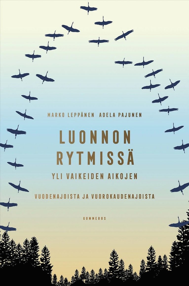 Adela Pajunen, Marko Leppänen - Luonnon rytmissä yli vaikeiden aikojen, E-bok