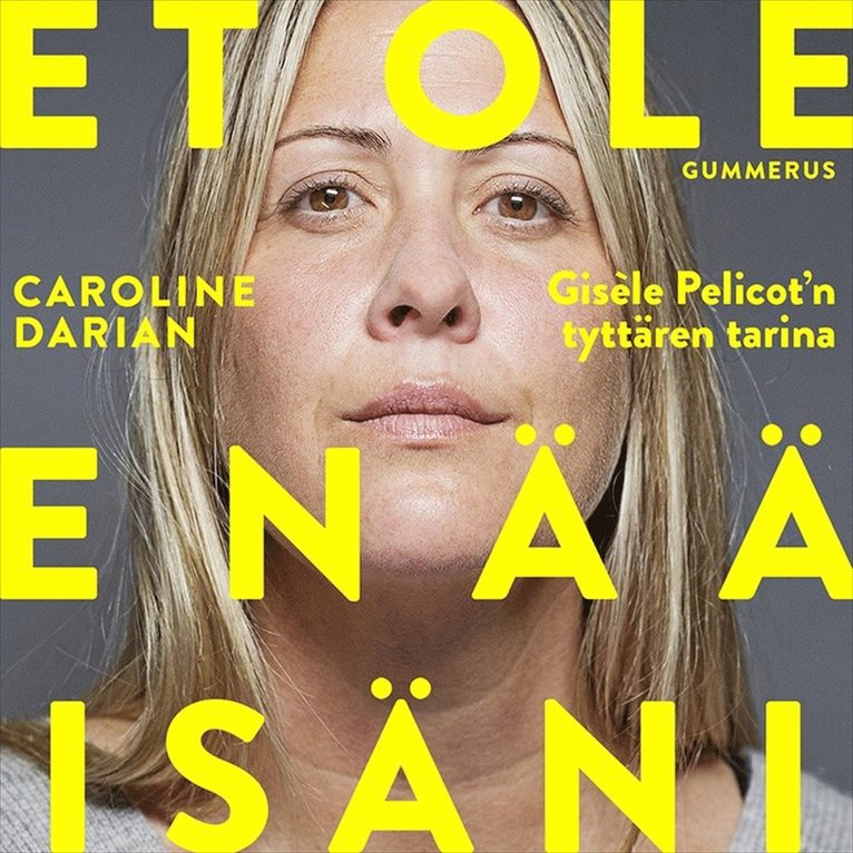 Caroline Darian - Et ole enää isäni, Ljudbok