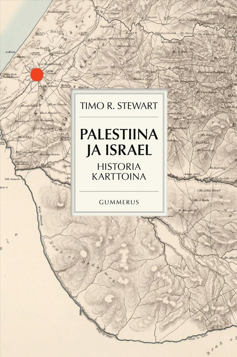 Timo R. Stewart - Palestiina ja Israel, E-bok