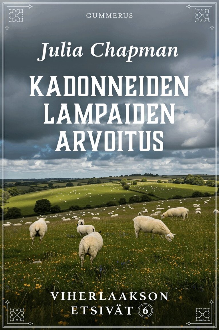 Julia Chapman - Kadonneiden lampaiden arvoitus, E-bok
