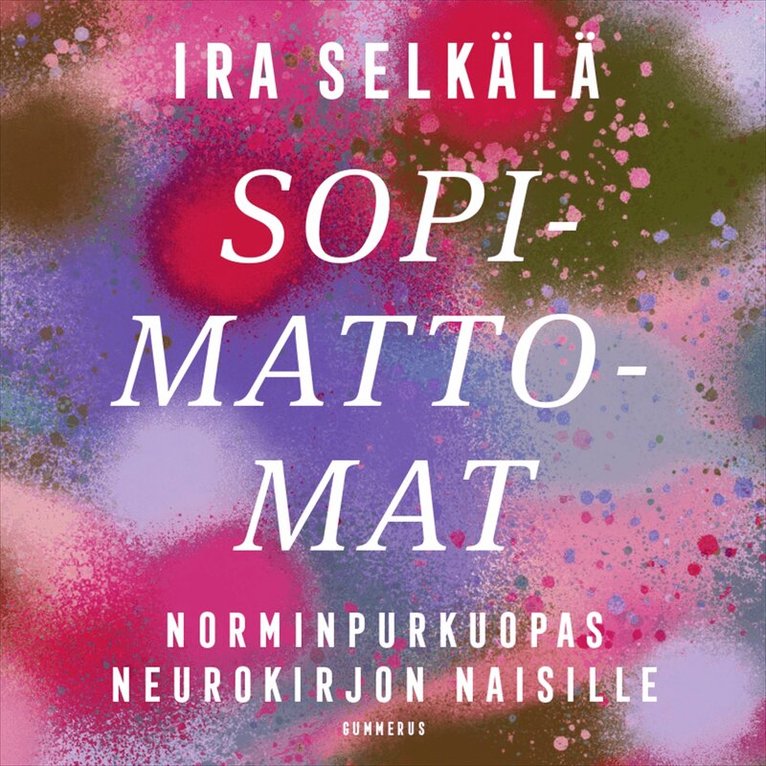 Ira Selkälä - Sopimattomat, Ljudbok