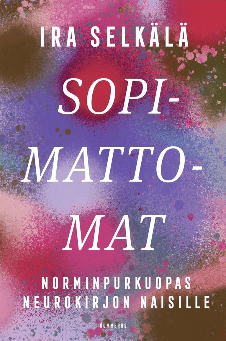 Ira Selkälä - Sopimattomat, E-bok
