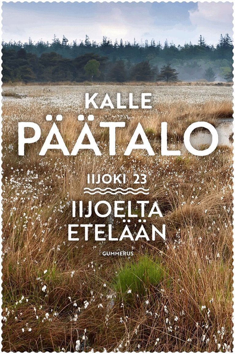 Kalle Päätalo - Iijoelta etelään, E-bok