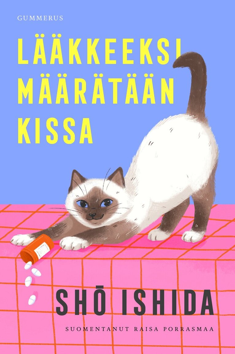 Sho Ishida - Lääkkeeksi määrätään kissa, E-bok