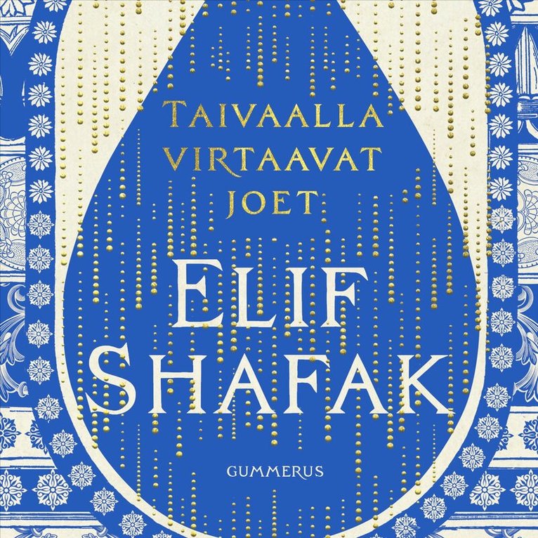 Elif Shafak - Taivaalla virtaavat joet, Ljudbok