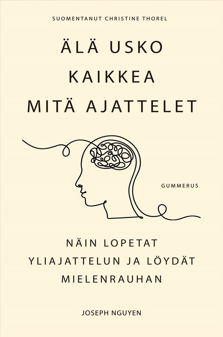 Joseph Nguyen - Älä usko kaikkea mitä ajattelet, E-bok