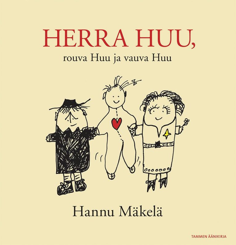 Hannu Mäkelä - Herra Huu, rouva Huu ja vauva Huu, Ljudbok