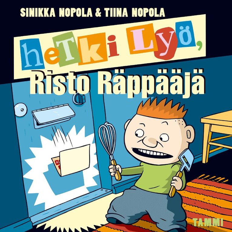 Sinikka Nopola, Tiina Nopola - Hetki lyö, Risto Räppääjä, Ljudbok