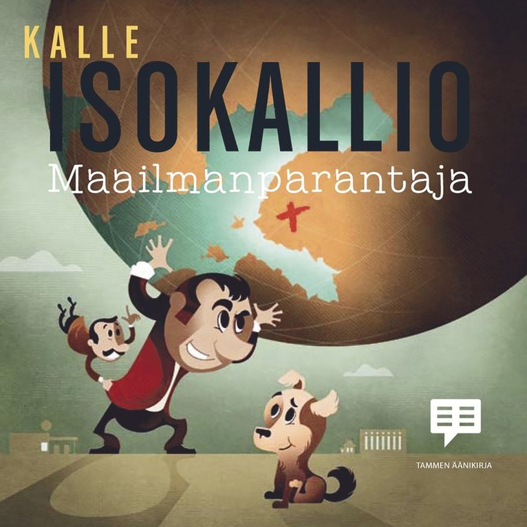 Kalle Isokallio - Maailmanparantaja, Ljudbok