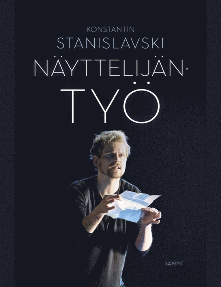 Konstantin Stanislavski - Näyttelijän työ, E-bok