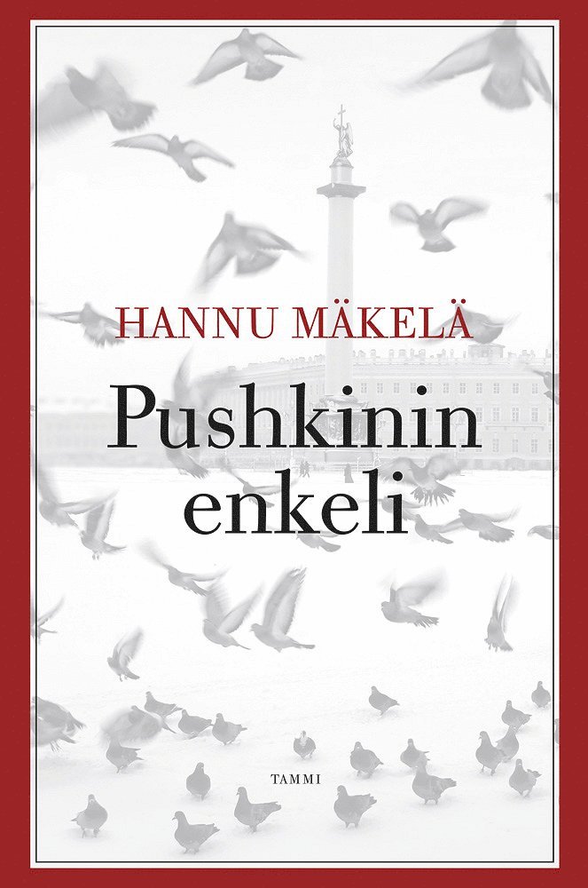 Hannu Mäkelä - Pushkinin enkeli, E-bok